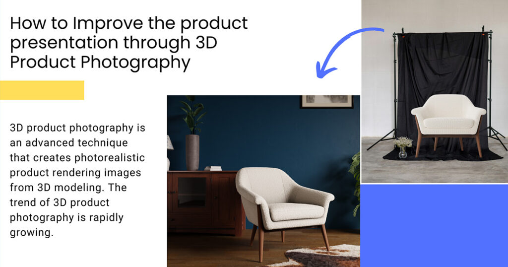How To Improve The Product Presentation Through 3D Product Photography
