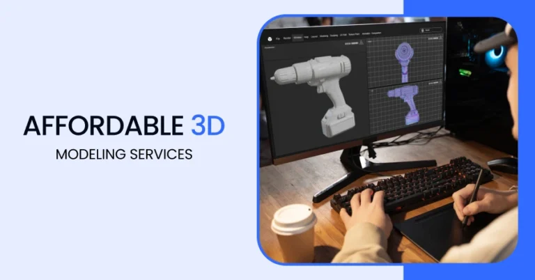 Affordable 3D Modeling Services