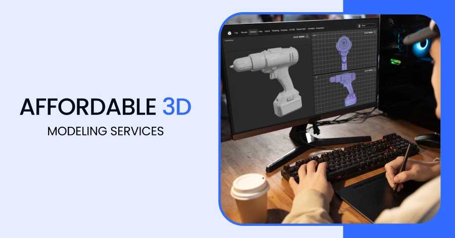 Affordable 3D Modeling Services